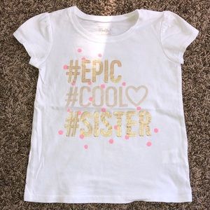 The Children’s Place #Epic #Cool #Sister Shirt 5T